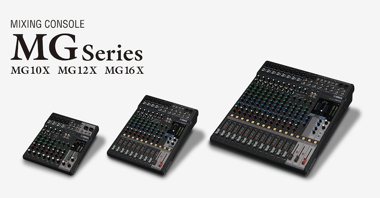 凯发k8推出全新调音台——MG16X、MG12X、MG10X